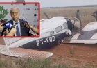 Piloto sofre ferimento leve em pouso de emergência de avião que buscava deputado Júlio Campos em Araguaiana