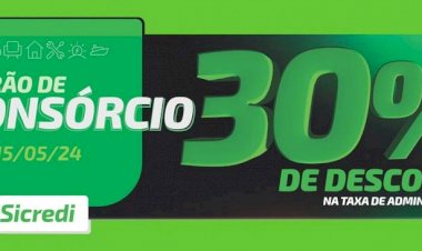 Com desconto imperdível, Sicredi Araxingu lança Feirão de Consórcio neste mês de abril