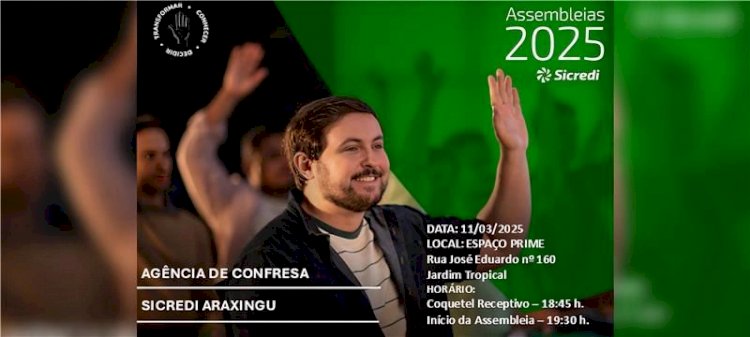 Assembleia da agência Sicredi de Confresa/MT ocorre hoje, dia 11, no Espaço Prime